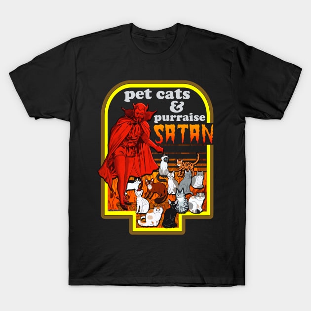 Pet Cats and Purraise Satan T-Shirt by darklordpug